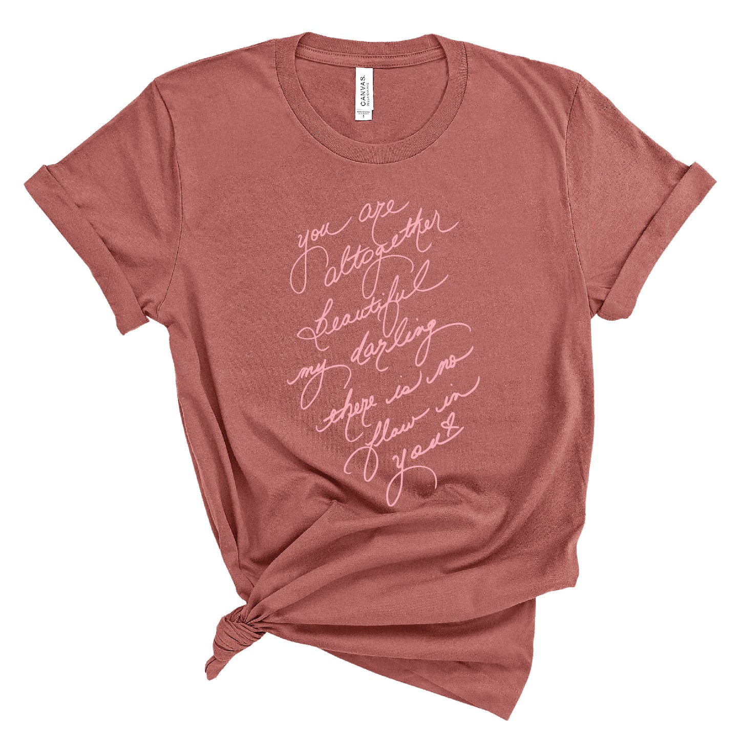 You Are Altogether Beautiful Shirt